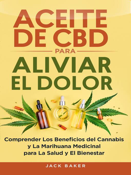Title details for Aceite de CBD para aliviar el dolor by Jack Baker - Wait list
